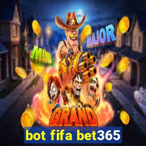 bot fifa bet365